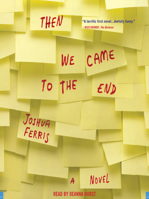 Title details for Then We Came to the End by Joshua Ferris - Wait list